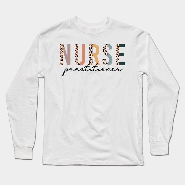 Nurse Practitioner Long Sleeve T-Shirt by uncommontee